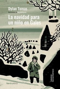 LA NAVIDAD PARA UN NIÑO EN GALES | 9788419320537 | THOMAS,DYLAN | Libreria Geli - Librería Online de Girona - Comprar libros en catalán y castellano
