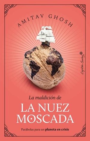 LA NUEZ MOSCADA | 9788412708530 | GHOSH,AMITAV | Llibreria Geli - Llibreria Online de Girona - Comprar llibres en català i castellà