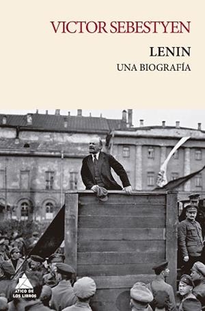 LENIN.UNA BIOGRAFÍA | 9788419703200 | SEBESTYEN,VICTOR | Llibreria Geli - Llibreria Online de Girona - Comprar llibres en català i castellà