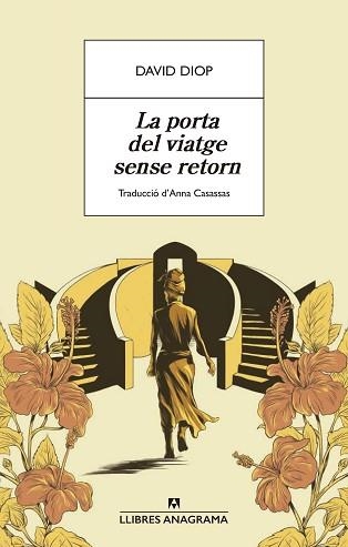 LA PORTA DEL VIATGE SENSE RETORN | 9788433913326 | DIOP,DAVID | Libreria Geli - Librería Online de Girona - Comprar libros en catalán y castellano