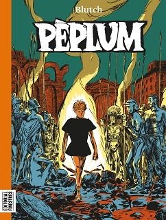 PÈPLUM | 9788419523143 | BLUTCH | Libreria Geli - Librería Online de Girona - Comprar libros en catalán y castellano