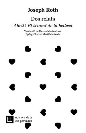 DOS RELATS.ABRIL I EL TRIOMF DE LA BELLESA | 9788412676648 | ROTH,JOSEPH | Libreria Geli - Librería Online de Girona - Comprar libros en catalán y castellano