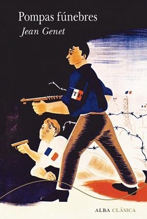 POMPAS FÚNEBRES | 9788490656594 | GENET,JEAN | Libreria Geli - Librería Online de Girona - Comprar libros en catalán y castellano