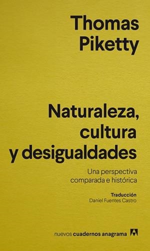 NATURALEZA,CULTURA Y DESIGUALDADES | 9788433921796 | PIKETTY,THOMAS | Libreria Geli - Librería Online de Girona - Comprar libros en catalán y castellano