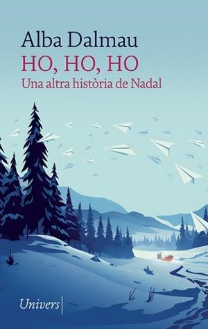 HO,HO,HO(EDICIÓ EN CATALÀ) | 9788418375910 | DALMAU,ALBA | Llibreria Geli - Llibreria Online de Girona - Comprar llibres en català i castellà