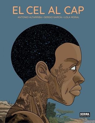 EL CEL AL CAP | 9788467963922 | ALTARRIBA,ANTONIO/SERGIO GARCIA/LOLA MORAL | Libreria Geli - Librería Online de Girona - Comprar libros en catalán y castellano