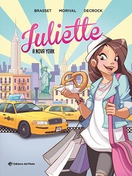 JULIETTE A NOVA YORK | 9788417207939 | BRASSET,ROSE-LINE | Libreria Geli - Librería Online de Girona - Comprar libros en catalán y castellano