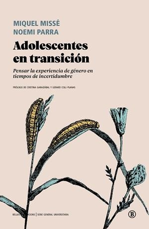 ADOLESCENTES EN TRANSICIÓN | 9788419160607 | MISSÉ,MIQUEL | Llibreria Geli - Llibreria Online de Girona - Comprar llibres en català i castellà