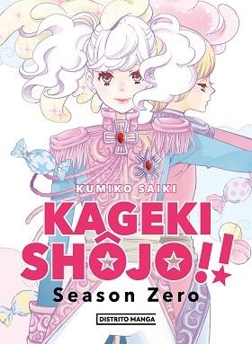KAGEKI SHÔJO!! SEASON ZERO | 9788419290410 | SAIKI,KUMIKO | Libreria Geli - Librería Online de Girona - Comprar libros en catalán y castellano