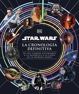 STAR WARS.LA CRONOLOGÍA DEFINITIVA | 9780241637067 |   | Libreria Geli - Librería Online de Girona - Comprar libros en catalán y castellano