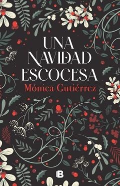 UNA NAVIDAD ESCOCESA | 9788466676977 | GUTIÉRREZ,MÓNICA | Libreria Geli - Librería Online de Girona - Comprar libros en catalán y castellano