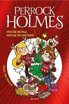 PERROCK HOLMES-20.NOCHE DE PAZ,NOCHE DE MISTERIO | 9788419501394 | PALMIOLA,ISAAC | Libreria Geli - Librería Online de Girona - Comprar libros en catalán y castellano