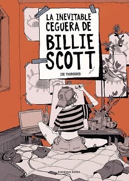 LA INEVITABLE CEGUERA DE BILLIE SCOTT | 9788419437921 | THOROGOOD,ZOE | Libreria Geli - Librería Online de Girona - Comprar libros en catalán y castellano
