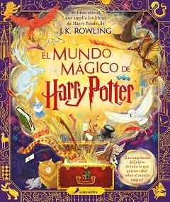 EL MUNDO MÁGICO DE HARRY POTTER (HARRY POTTER) | 9788419275448 | ROWLING,J.K. | Libreria Geli - Librería Online de Girona - Comprar libros en catalán y castellano