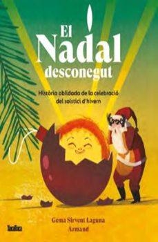 EL NADAL DESCONEGUT | 9788418821677 | SIRVENT LAGUNA,GEMA | Libreria Geli - Librería Online de Girona - Comprar libros en catalán y castellano