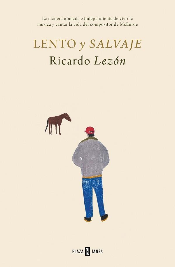 LENTO Y SALVAJE | 9788401028823 | LEZÓN,RICARDO | Llibreria Geli - Llibreria Online de Girona - Comprar llibres en català i castellà