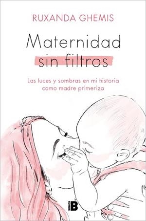 MATERNIDAD SIN FILTROS | 9788466676458 | GHEMIS,RUXANDA | Llibreria Geli - Llibreria Online de Girona - Comprar llibres en català i castellà