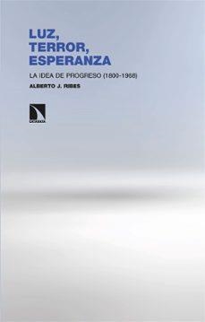 LUZ,TERROR,ESPERANZA | 9788413528489 | RIBES LEIVA,ALBERTO JAVIER | Libreria Geli - Librería Online de Girona - Comprar libros en catalán y castellano