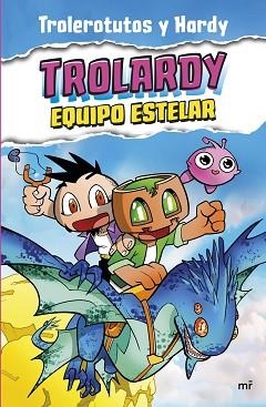 TROLARDY-5.EQUIPO ESTELAR | 9788427051447 | TROLEROTUTOS Y HARDY | Llibreria Geli - Llibreria Online de Girona - Comprar llibres en català i castellà