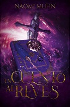 UN CUENTO AL REVÉS | 9788419939159 | MUHN,NAOMI | Libreria Geli - Librería Online de Girona - Comprar libros en catalán y castellano