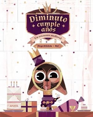 DIMINUTO CUMPLE AÑOS | 9788414336618 | ARBOLEDA,DIEGO | Libreria Geli - Librería Online de Girona - Comprar libros en catalán y castellano