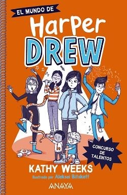 EL MUNDO DE HARPER DREW. CONCURSO DE TALENTOS | 9788414335659 | WEEKS,KATHY | Libreria Geli - Librería Online de Girona - Comprar libros en catalán y castellano