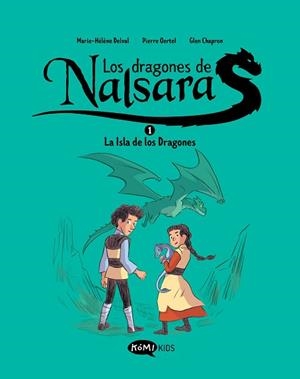 LOS DRAGONES DE NALSARA-1.LA ISLA DE LOS DRAGONES | 9788419183408 | DELVAL,MARIE-HÉLÈNE/OERTEL, PIERRE | Llibreria Geli - Llibreria Online de Girona - Comprar llibres en català i castellà