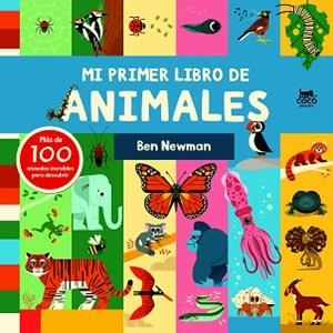 MI PRIMER LIBRO DE ANIMALES | 9788412557176 | NEWMAN,BEN | Llibreria Geli - Llibreria Online de Girona - Comprar llibres en català i castellà