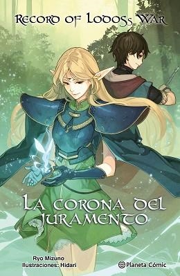 RECORD OF LODOSS WAR.LA CORONA DEL JURAMENTO (NOVELA) | 9788411403481 | MIZUNO,RYO | Llibreria Geli - Llibreria Online de Girona - Comprar llibres en català i castellà