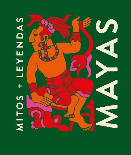 MITOS Y LEYENDAS MAYAS | 9788419599322 | GALLO,ANA | Libreria Geli - Librería Online de Girona - Comprar libros en catalán y castellano