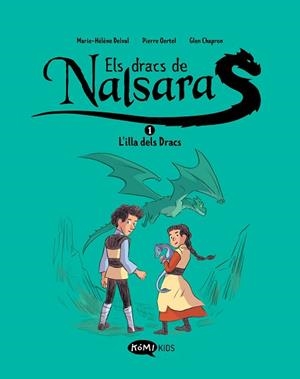 ELS DRACS DE NALSARA-1.L'ILLA DELS DRACS | 9788419183415 | DELVAL,MARIE-HÉLÈNE/OERTEL, PIERRE | Llibreria Geli - Llibreria Online de Girona - Comprar llibres en català i castellà