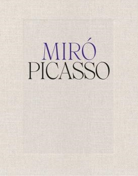 MIRÓ.PICASSO (EDICIÓ EN CATALÀ) | 9788412755435 | Llibreria Geli - Llibreria Online de Girona - Comprar llibres en català i castellà