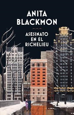ASESINATO EN EL RICHELIEU | 9788419744449 | BLACKMON,ANITA | Llibreria Geli - Llibreria Online de Girona - Comprar llibres en català i castellà