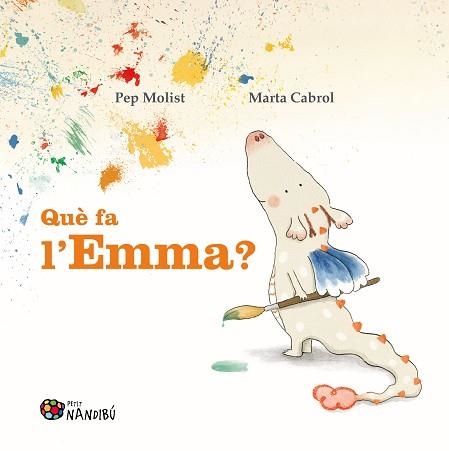 QUÈ FA L'EMMA? | 9788413034966 | MOLIST SADURNÍ,PEP/CABROL ESPINAL, MARTA | Libreria Geli - Librería Online de Girona - Comprar libros en catalán y castellano