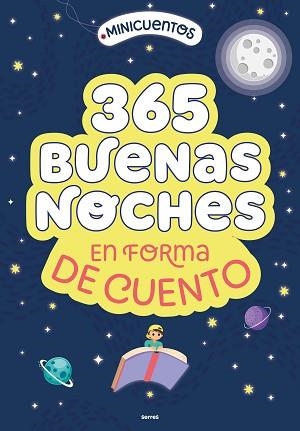 MINICUENTOS.365 BUENAS NOCHES EN FORMA DE CUENTO | 9788427239692 |   | Libreria Geli - Librería Online de Girona - Comprar libros en catalán y castellano