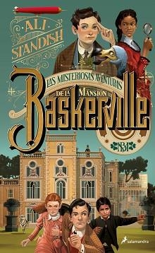 LAS MISTERIOSAS AVENTURAS DE LA MANSIÓN BASKERVILLE | 9788419275493 | STANDISH,ALI | Llibreria Geli - Llibreria Online de Girona - Comprar llibres en català i castellà