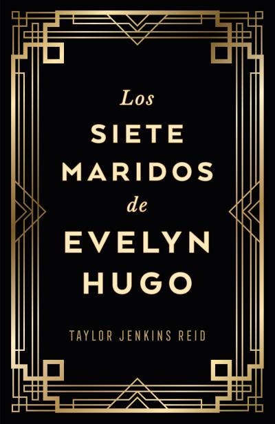 LOS SIETE MARIDOS DE EVELYN HUGO (EDICIÓN COLECCIONISTA) | 9788419030733 | JENKINS REID,TAYLOR | Libreria Geli - Librería Online de Girona - Comprar libros en catalán y castellano
