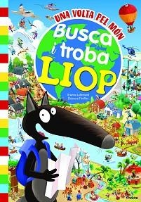 BUSCA I TROBA LLOP.UNA VOLTA PEL MÓN | 9791039530835 | LALLEMAND,ORIANNE | Libreria Geli - Librería Online de Girona - Comprar libros en catalán y castellano