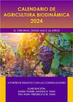 CALENDARIO DE AGRICULTURA BIODINAMICA(EDICIÓN 2024) | 9788418919213 | Libreria Geli - Librería Online de Girona - Comprar libros en catalán y castellano