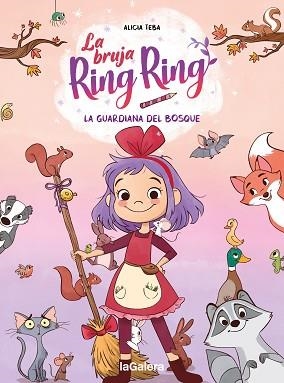 LA BRUJA RING RING-1.LA GUARDIANA DEL BOSQUE | 9788424675172 | TEBA,ALICIA | Llibreria Geli - Llibreria Online de Girona - Comprar llibres en català i castellà