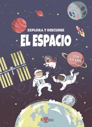 EXPLORA Y DESCUBRE: EL ESPACIO | 9788419262073 | BRILLANTE,GIUSEPPE | Llibreria Geli - Llibreria Online de Girona - Comprar llibres en català i castellà