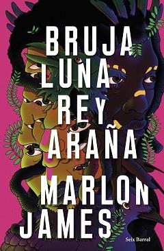 BRUJA LUNA,REY ARAÑA | 9788432242687 | JAMES,MARLON | Llibreria Geli - Llibreria Online de Girona - Comprar llibres en català i castellà