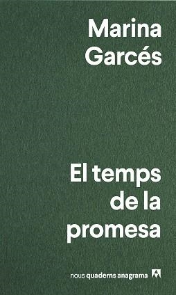 EL TEMPS DE LA PROMESA | 9788433913319 | GARCÉS,MARINA | Libreria Geli - Librería Online de Girona - Comprar libros en catalán y castellano
