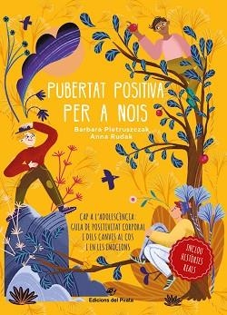 PUBERTAT POSITIVA PER A NOIS.CAP A L'ADOLESCÈNCIA | 9788417207984 | PIETRUSZCZAK,BÁRBARA | Libreria Geli - Librería Online de Girona - Comprar libros en catalán y castellano