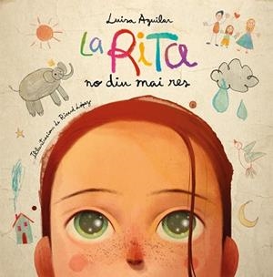 LA RITA NO DIU MAI RES | 9788448866488 | AGUILAR,LUISA | Libreria Geli - Librería Online de Girona - Comprar libros en catalán y castellano