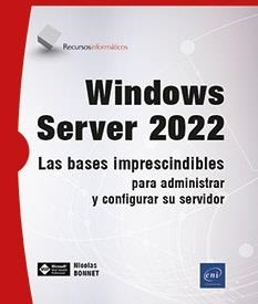 WINDOWS SERVER 2022 | 9782409042195 | BONNET,NICOLAS | Llibreria Geli - Llibreria Online de Girona - Comprar llibres en català i castellà