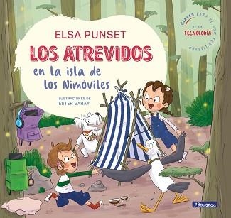 LOS ATREVIDOS EN LA ISLA DE LOS NIMÓVILES (SERIE LOS ATREVIDOS 9) | 9788448866518 | PUNSET,ELSA | Llibreria Geli - Llibreria Online de Girona - Comprar llibres en català i castellà