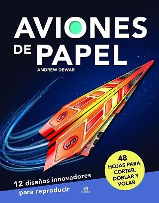 AVIONES DE PAPEL | 9788466243162 | DEWAR,ANDREW | Libreria Geli - Librería Online de Girona - Comprar libros en catalán y castellano