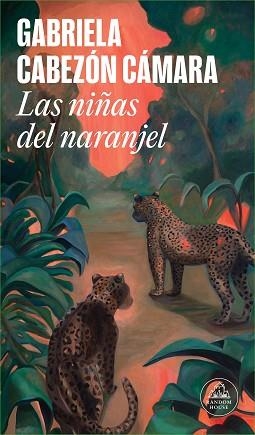 LAS NIÑAS DEL NARANJEL | 9788439742630 | CABEZÓN CÁMARA,GABRIELA | Libreria Geli - Librería Online de Girona - Comprar libros en catalán y castellano