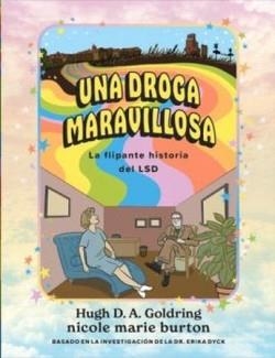 UNA DROGA MILAGROSA | 9788412612639 | GOLDRING,HUGH/BURTON, NICOLE | Libreria Geli - Librería Online de Girona - Comprar libros en catalán y castellano